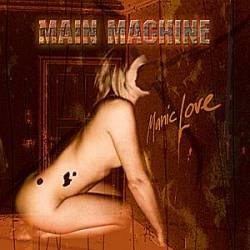 Main Machine : Manic Love